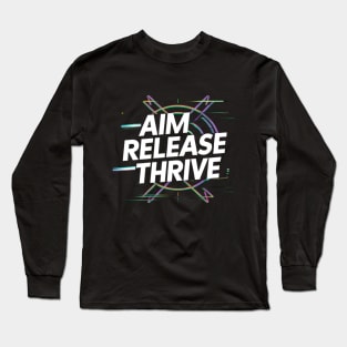 Aim Release Thrive Long Sleeve T-Shirt